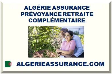 ALGÉRIE ASSURANCE PRÉVOYANCE RETRAITE COMPLÉMENTAIRE